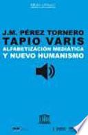 Alfabetización mediática y nuevo humanismo
