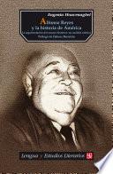 Alfonso Reyes y la historia de América