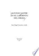 Alfonso Sastre en el laberinto del drama