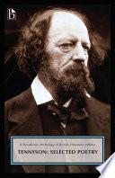 Alfred, Lord Tennyson: Selected Poetry