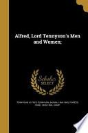 ALFRED LORD TENNYSONS MEN & WO