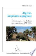 Algérie, l'empreinte espagnole