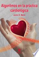Algoritmos en la práctica cardiológica