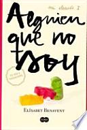 Alguien que no soy