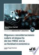 Algunas consideraciones sobre el impacto de los MASC en la actividad económica