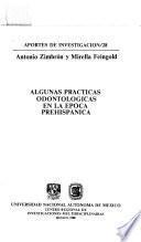 Algunas prácticas odontológicas en la epoca prehispánica