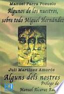 Algunos de los nuestros. Alguns dels nostres