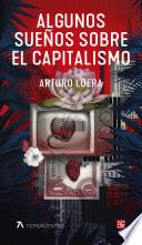 Algunos sueños sobre el capitalismo