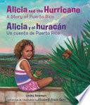 Alicia and the Hurricane / Alicia Y El Huracán