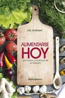 Alimentarse hoy