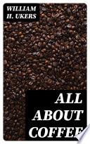 All About Coffee