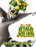 All Hail King Julien Coloring Book