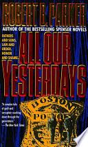 All Our Yesterdays