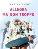 Allegra ma non troppo