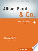 Alltag, Beruf & Co