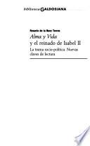 Alma y vida y el reinado de Isabel II