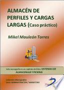 Almacén de perfiles y cargas largas