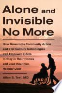 Alone and Invisible No More