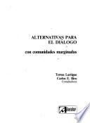 Alternativas para el diálogo con comunidades marginadas