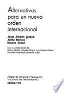 Alternativas para un nuevo orden internacional