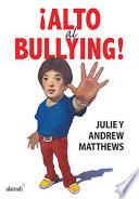 Alto al bullying / Stop the Bullying