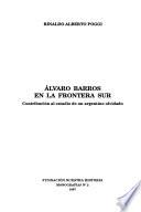 Alvaro Barros en la frontera sur