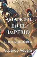 AMANCER EN EL IMPERIO