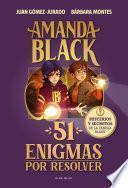 Amanda Black. 51 enigmas por resolver