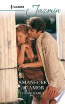 Amanecer al amor