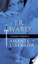 Libro Amante Liberada (La Hermandad de la Daga Negra 9)