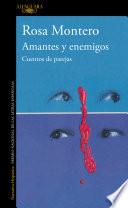 Amantes y enemigos