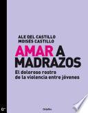 Amar a madrazos