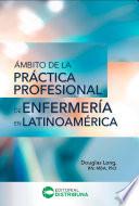 Ámbito de la práctica profesional de enfermería en Latinoamérica