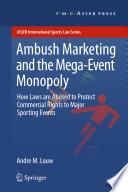 Ambush Marketing & the Mega-Event Monopoly