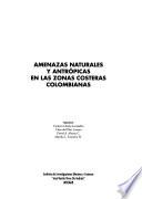 Amenazas naturales y antrópicas en las zonas costeras colombianas