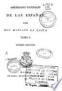 Amenidades naturales de las Españas o bien disertaciones varias sobre las producciones naturales espontáneas, ó conaturalizadas en los dominios españoles
