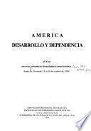 América, desarrollo y dependencia