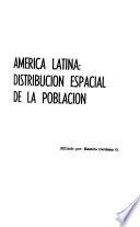 América Latina, distribución espacial de la población