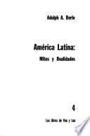 América Latina, mitos y realidades