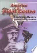 América y Fidel Castro