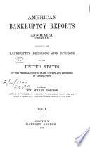 American Bankruptcy Reports, Annotated ...
