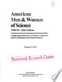 [American men and women of science / A Biographical directory of today's leaders in physical, biological and related sciences ] ; American men & women of science. A Biographical directory of today's leaders in physical, biological and related sciences. 1998/99,1