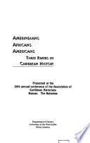 Amerindians, Africans, Americans
