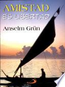 Amistad es libertad 2a. reim. págs. 48...................................3.700
