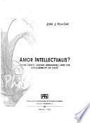 Amor Intellectualis?