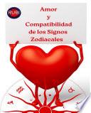 Amor y Compatibilidad de los Signos Zodiacales
