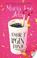 Amor y gin-tonic