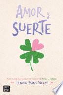 Amor y suerte