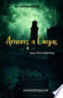 Amores a Ciegas