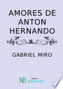 Amores de Anton Hernando